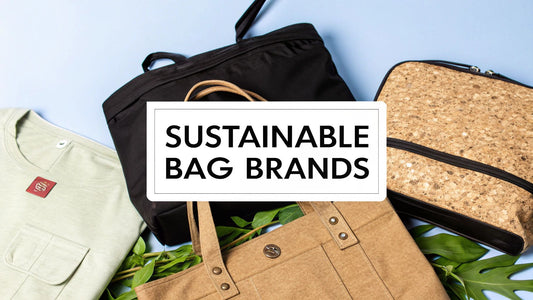 Your Guide to Sustainable Bag Brands