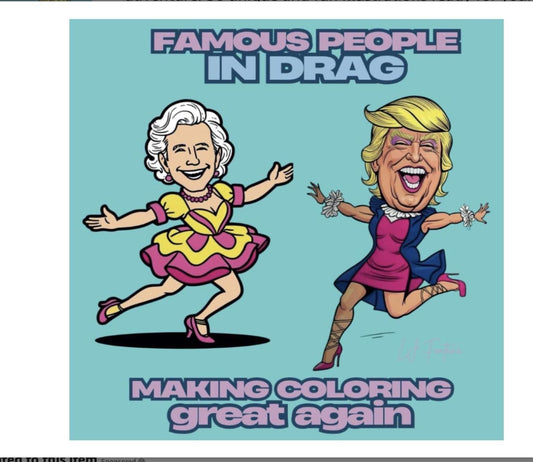 Famous People in Drag Coloring Book: 50 Original Illustrations